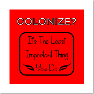 Colonize? - 02 Posters and Art